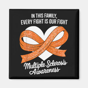 Every Fight Is Our Fight Multiple Sclerosis Awaren Magnet