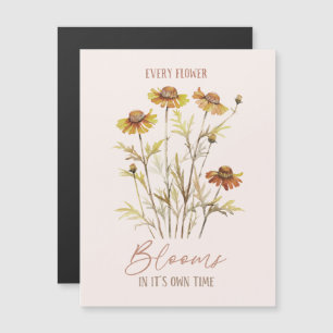 Every Flower Blooms in Its Own Time -Rustic Floral