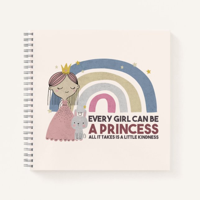 Every Girl can be a Princess Notebook (Front)