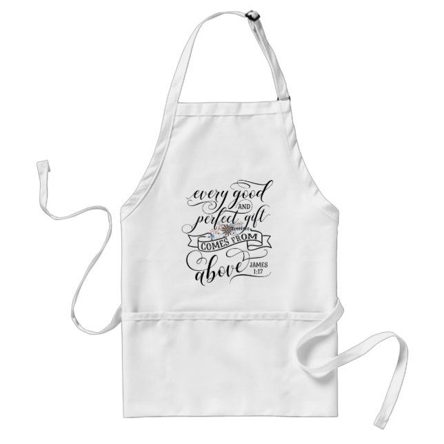 Every Good And Perfect Gift Comes From Above Bible Standard Apron (Front)