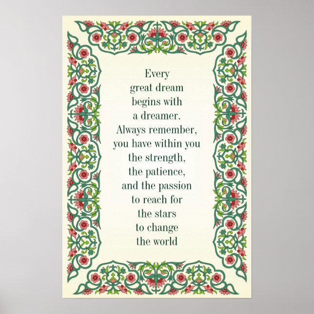 Every great dream begins with a dreamer QUOTE Poster (Front)