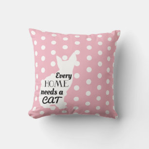 Every Home Needs A Cat White Pink Polka Dots Cushion