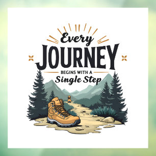 Every Journey Start With a Single Step Hiking