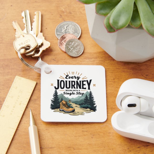 Every Journey Start With a Single Step Hiking Key Ring (Desk)