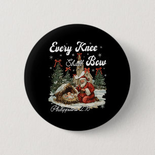 Every Knee Shall Bow Christian Christmas  6 Cm Round Badge
