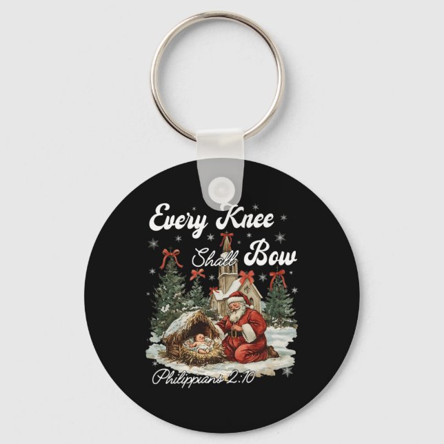 Every Knee Shall Bow Christian Christmas  Key Ring (Front)