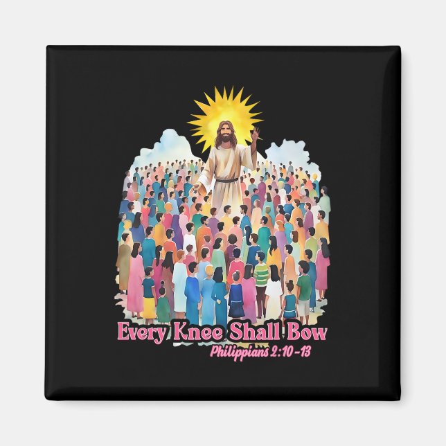 Every Knee Shall Bow Christian Easter Day  Magnet (Front)
