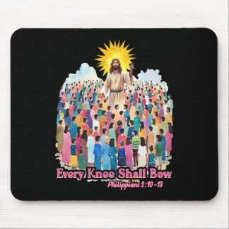 Every Knee Shall Bow Christian Easter Day  Mouse Pad