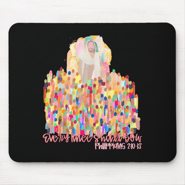 Every Knee Shall Bow Christian Jesus Bible Verse E Mouse Pad (Front)