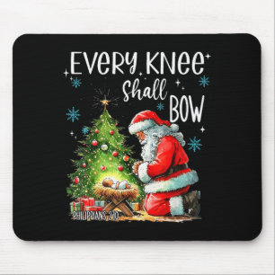 Every Knee Shall Bow Funny Kneeling Santa Baby Jes Mouse Pad