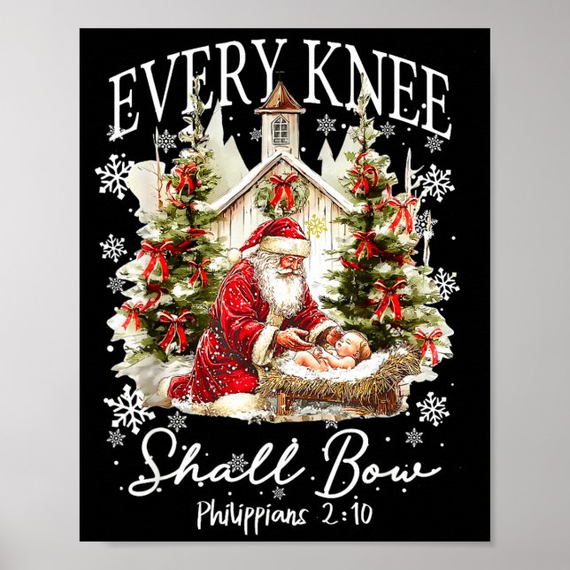 Every Knee Shall Bow Santa Christmas Nativity Scen Poster (Front)