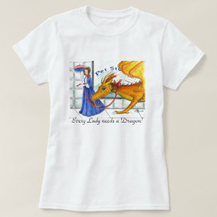 Every Lady needs a Dragon T-Shirt