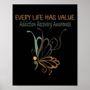 Every Life Has Value Semicolon Addiction Recovery  Poster