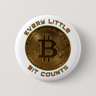 Every little Bit counts Bitcoin Button