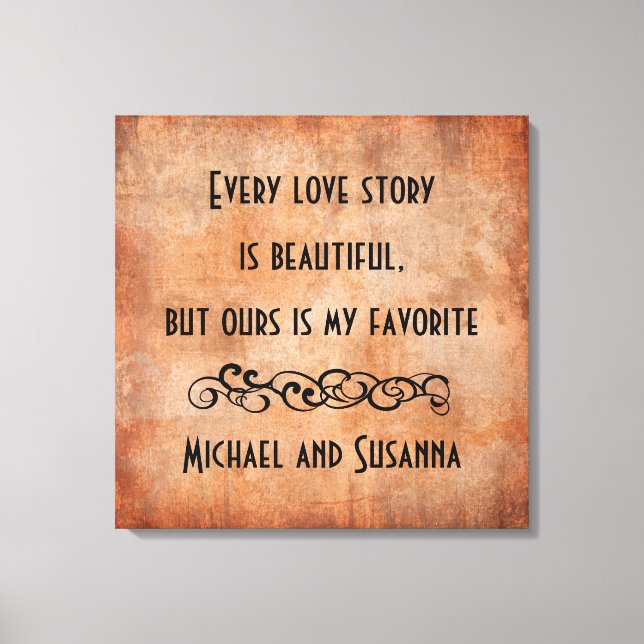 Every Love Story is Beautiful Personalised Quote Canvas Print (Front)