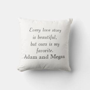 Every Love Story is Beautiful Personalised Quote Cushion