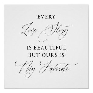 Every Love Story Is Beautiful WEDDING Backdrop Poster