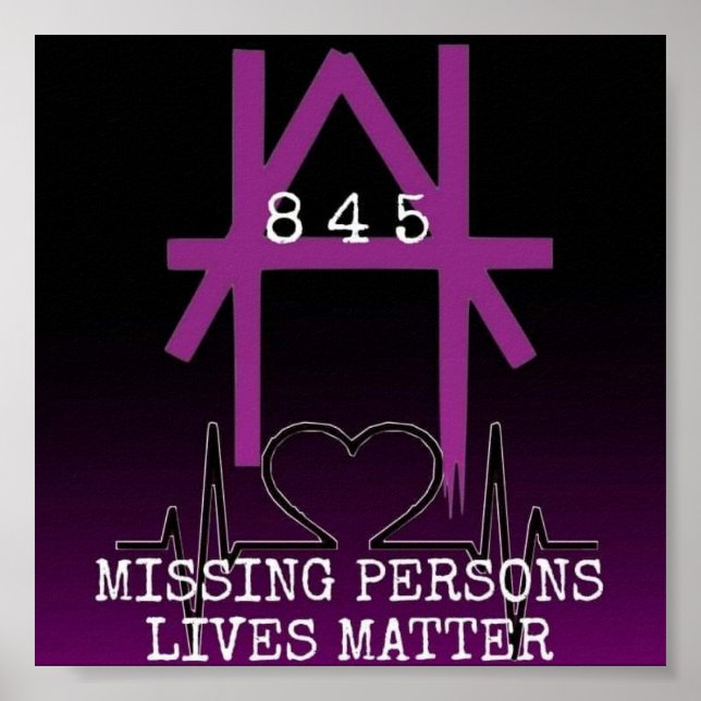 Every Missing Person Life Matters Poster (Front)