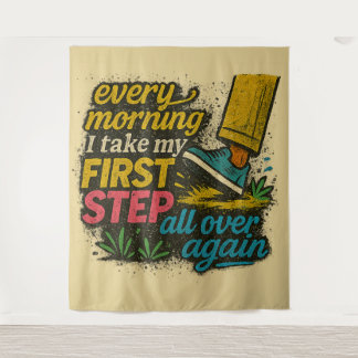 Every Morning First Step -iTapestry Tapestry