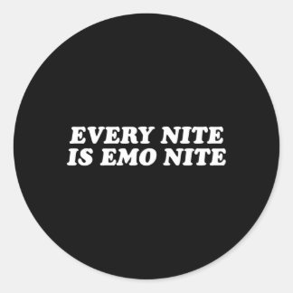 Every Nite Is Emo Nite Every Night Is Emo Night Classic Round Sticker