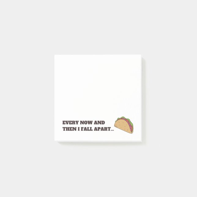 Every Now and Then Funny Taco Post-It Notes  (Front)