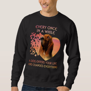 Every Once In A While A Basset Hound Enters You Li Sweatshirt