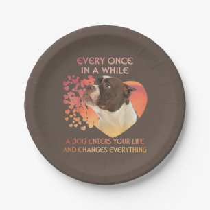 Every Once In AWhile Dog Enters Your Life America Paper Plate