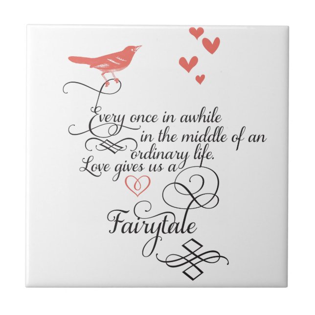 Every once in awhile in an ordinary life. tile (Front)