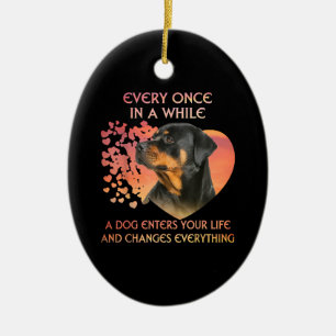 Every Once In While Dog Enter Your Life Rottweiler Ceramic Tree Decoration