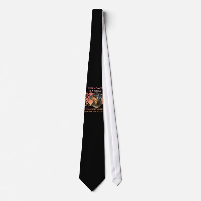 Every Once In While Dog Enter Your Life Rottweiler Tie (Front)