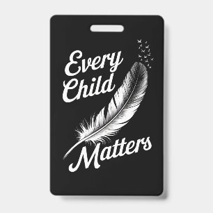 Every Orange Day Child Kindness Matter 2024  ID Badge