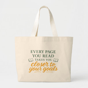 Every Page You Read   Motivational Reading Quote Large Tote Bag
