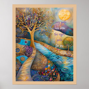Every Path Has Been The Right Path Poster