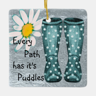 Every Path Has It's Puddles Inspirational Ornament