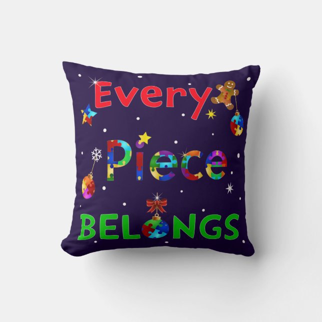 Every Piece Belongs at Christmas Cushion (Front)