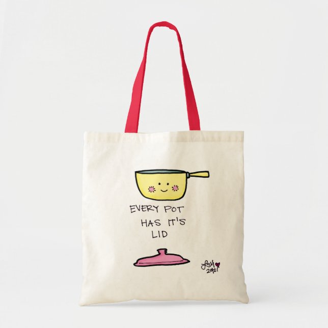 Every Pot Has it's Lid Tote Bag (Front)