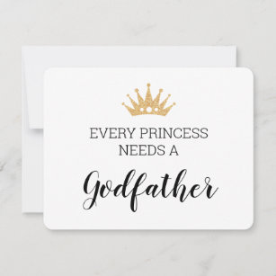 Every Princess Needs A Godfather Christening Card