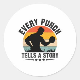Every Punch Tells A Story Boxer Sports Gym Athlete Classic Round Sticker