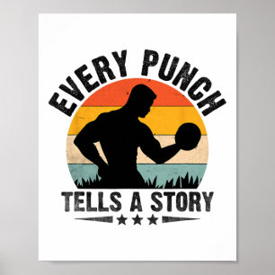 Every Punch Tells A Story Boxer Sports Gym Athlete Poster