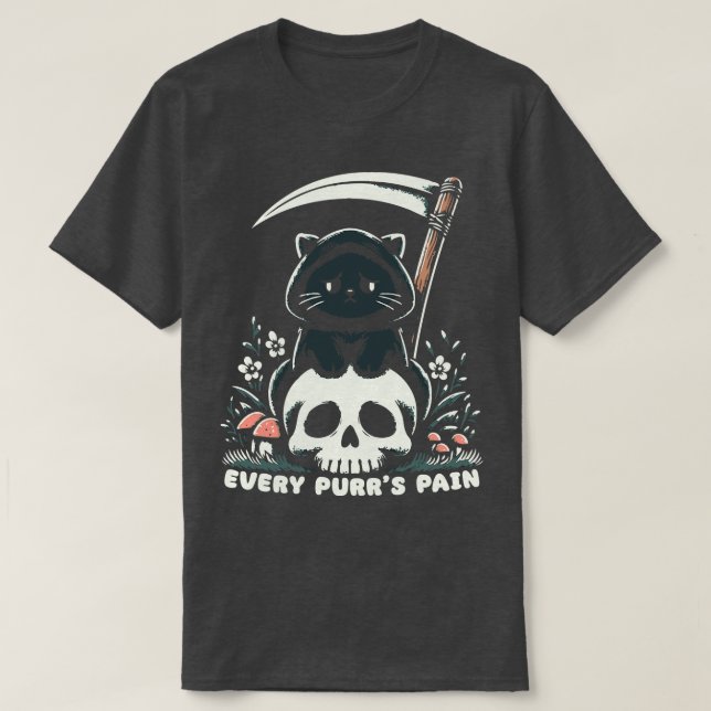 Every Purrs Pain T-Shirt (Design Front)