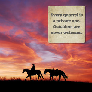 Every quarrel   Cowboy Wisdom   Southern Quotes Stone Coaster
