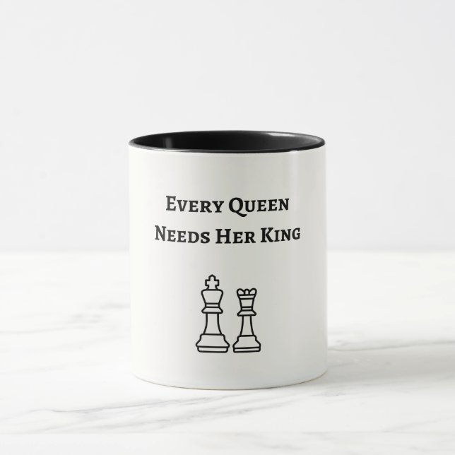 Every Queen Needs Her King Mug (Center)