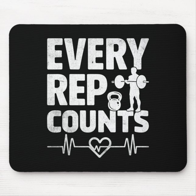 Every Rep Counts Weightlifter Bodybuilding Bodybui Mouse Pad (Front)