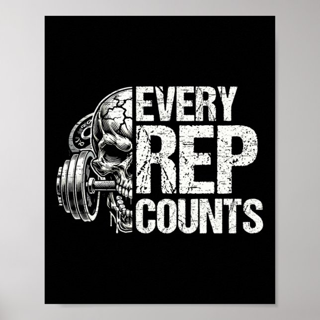 Every Rep Counts Weightlifter Bodybuilding Bodybui Poster (Front)