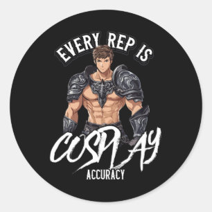Every Rep Is Cosplay Accuracy Gym Quote  Classic Round Sticker