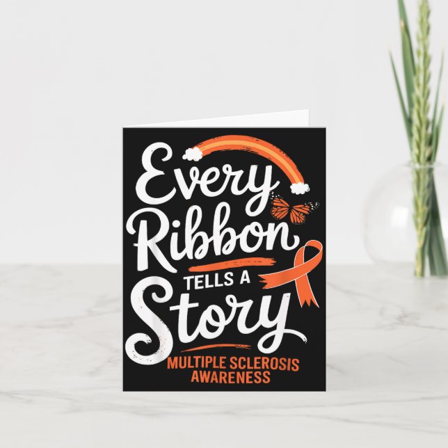 Every Ribbon Tells A Story Multiple Sclerosis Awar Card (Front)