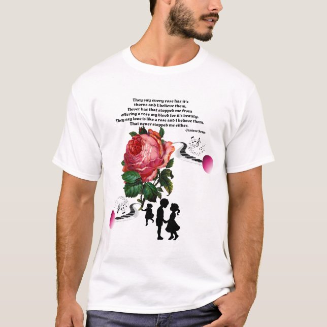 Every Rose Has It's Thorns T-Shirt (Front)