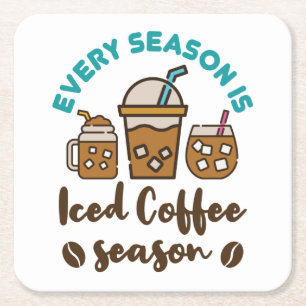 Every Season Is Iced Coffee Season Square Paper Coaster