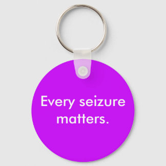 Every seizure matters key ring