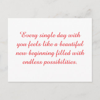 Every single day with you feels like a beautiful postcard